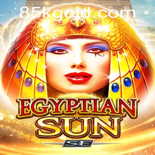 Discover the Excitement of EgyptianSunSE: Engage in the World of 85K.COM