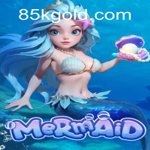 Unveiling the Alluring World of 'Mermaid' on 85K.COM