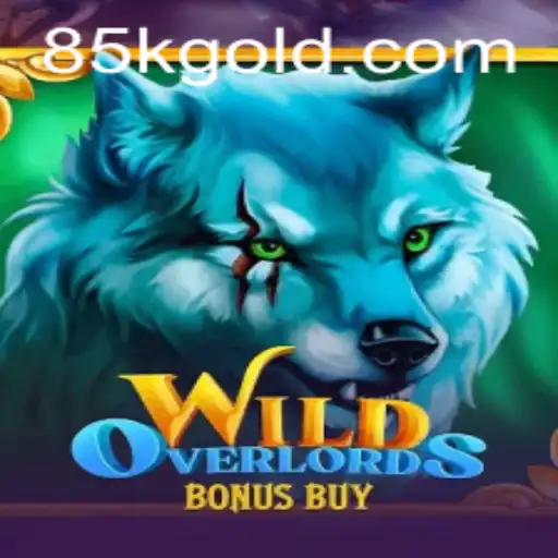 Exploring WildOverlordsBonusBuy: A Thrilling Adventure with 85K.COM
